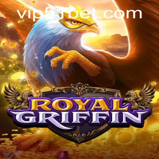 RoyalGriffin and 51bet: A Unique Gaming Experience